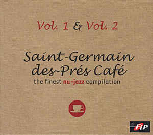 Download saint germain des pres cafe vol 10 rares